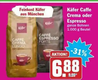 Hit Käfer Caffe Crema Oder Espresso Angebot