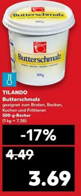 Kaufland Tilando Butterschmalz 500g Becher Angebot