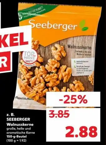 Kaufland Seeberger Walnusskerne 150g Beutel Angebot