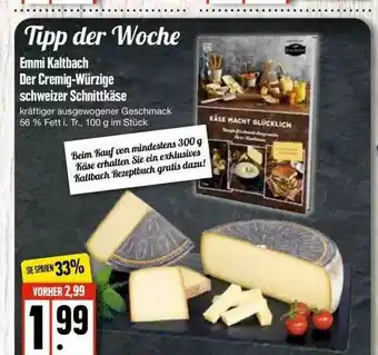 Edeka Emmi Kaltbach Der Cremig-würzige Schweizer Schnittkäse Angebot