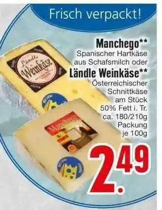 Edeka Manchego Oder Ländle Weinkäse Angebot
