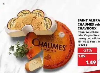 Kaufland Saint Albray, Chaumes Oder Chavroux Angebot