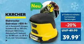 Kaufland Kärcher Elektrischer Eiskratzer „edi 4“ Angebot