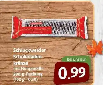 Nah & Frisch Schluckwerder Schokoladenkränze 200g Angebot