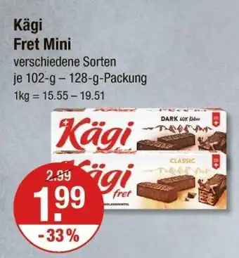 V Markt Kägi fret mini Angebot