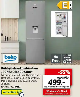 Lidl Kühl- Oder Gefrierkombination „rcna406e40dzxbn“ Beko Angebot