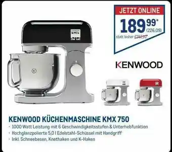 METRO Kenwood Küchenmaschine Kmx 750 Angebot