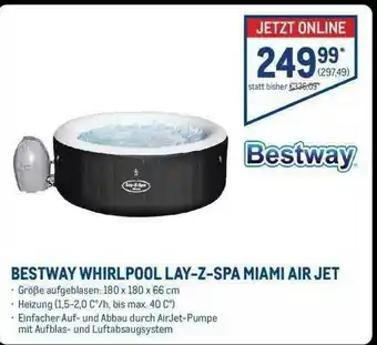 METRO Bestway Whirlpool Lay-z-spa Miami Air Jet Angebot