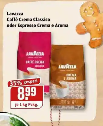 REWE Kaufpark Lavazza Caffe Crema Classico Oder Espresso Crema E Aroma Angebot