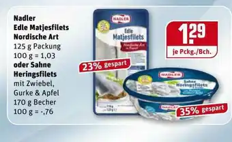 REWE Kaufpark Nadler Edle Matjesfilets Oder Sahne Heringsfilets Angebot