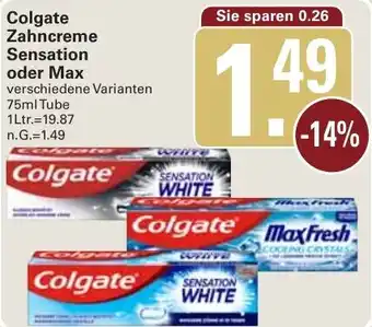 WEZ Colgate Zahncreme Sensation oder Max Angebot