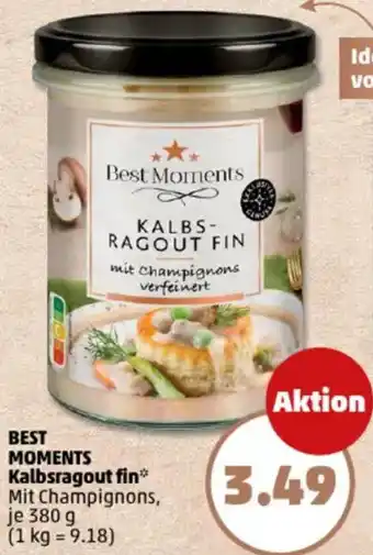 PENNY BEST MOMENTS Kalbsragout fin Angebot