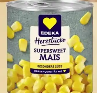 Edeka Supersweet Mais Angebot