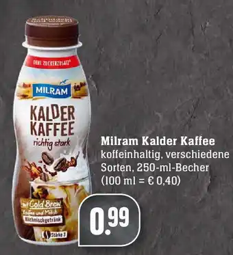 Edeka Milram Kalder Kaffee 250ml Angebot