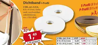 Sonderpreis Baumarkt Dichtband I-Profil Angebot