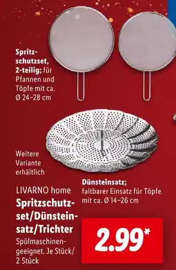 Lidl Livarno home spritzschutzset/dünsteinsatz/trichter Angebot