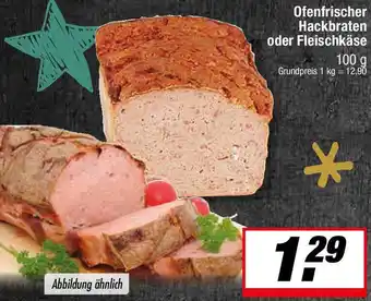 L. STROETMANN GROSSMARKT Ofenfrischer Hackbraten oder Fleischkäse Angebot