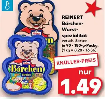 Kaufland REINERT Bärchen- Wurst- spezialität Angebot