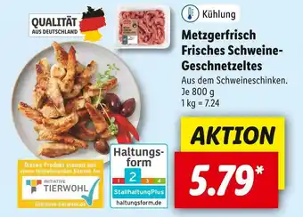 Lidl Metzgerfrisch frisches schweine-geschnetzeltes Angebot