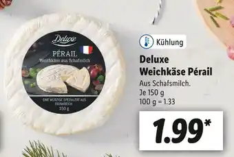 Lidl Deluxe weichkäse pérail Angebot