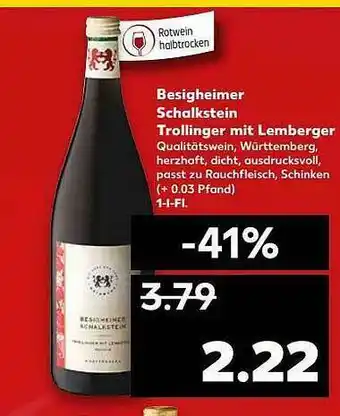 Kaufland Besigheimer Schalkstein Trollinger Mit Lemberger Angebot