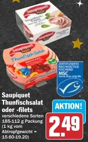 Hit Saupiquet Thunfischsalat oder filets Angebot