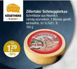 V Markt Berg senn zillertaler schmugglerkas Angebot