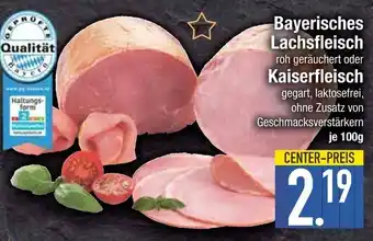 Edeka Bayerisches lachsfleisch oder kaiserfleisch Angebot