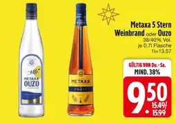 Edeka Metaxa 5 stern weinbrand oder ouzo Angebot