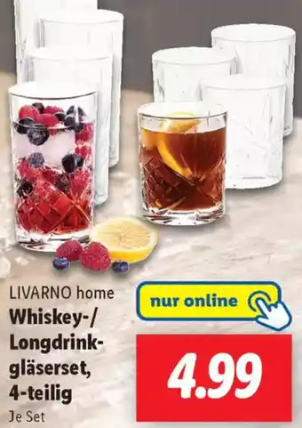 Lidl LIVARNO home Whiskey-/ Longdrinkgläserset, 4-teilig Angebot