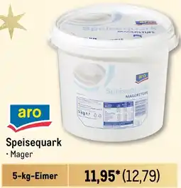 METRO aro Speisequark Angebot