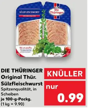 Kaufland DIE THÜRINGER Original Thür. Sülzfleischwurst Angebot