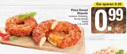 WEZ Pizza Donut Diavolo Angebot