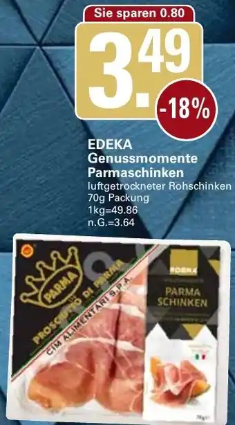 WEZ EDEKA Genussmomente Parmaschinken Angebot