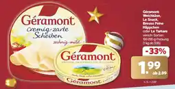 Famila Nord West Géramont Weichkäse, Le Snack, Bresso Feine Häppchen oder Le Tartare Angebot