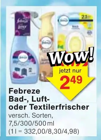 Wiglo Wunderland Febreze Bad-, Luft- oder Textilerfrischer Angebot