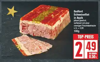 Edeka Bedford schweinefilet in aspik Angebot