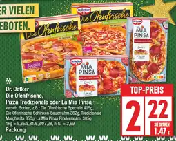 Edeka Dr. oetker die ofenfrische oder pizza tradizionale oder la mia pinsa Angebot