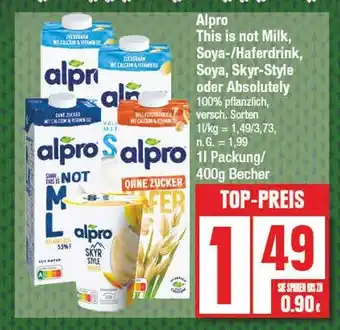 Edeka Alpro this is not milk, soya-/haferdrink, soya, skyr-style oder absolutely Angebot