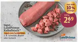 tegut Tegut... landprimus landprimus kalbsfleisch Angebot