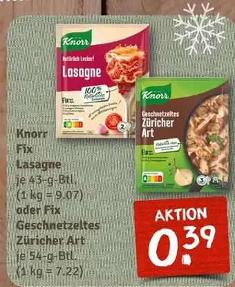 nahkauf Knorr fix lasagne oder fix geschnetzeltes züricher art Angebot