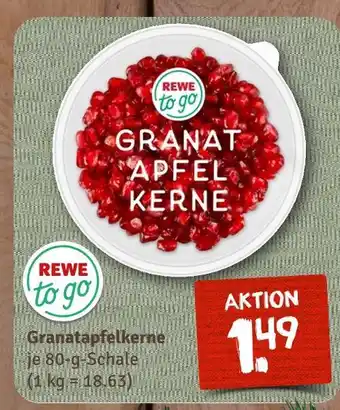 nahkauf Rewe to go granatapfelkerne Angebot