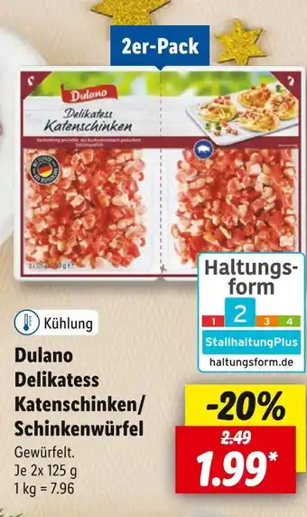 Lidl Dulano delikatess katenschinken/schinkenwürfel Angebot