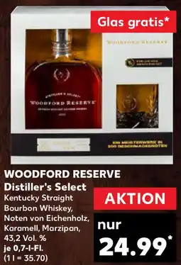 Kaufland WOODFORD RESERVE Distiller's Select Angebot