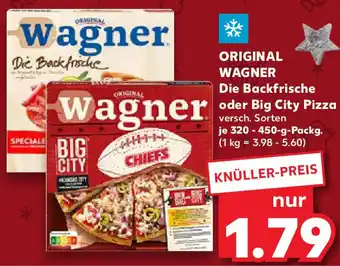 Kaufland ORIGINAL WAGNER Die Backfrische oder Big City Pizza Angebot