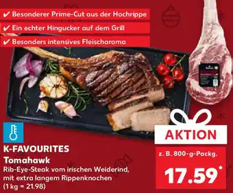 Kaufland K-FAVOURITES Tomahawk Angebot