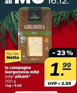 NETTO La campagna gorgonzola mild oder pikant Angebot