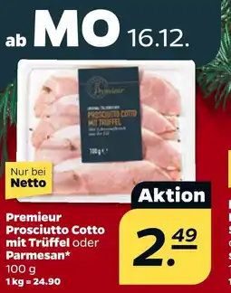 NETTO Premieur prosciutto cotto mit trüffel oder parmesan Angebot