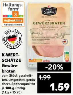 Kaufland K-WERTSCHÄTZE Gewürzbraten Angebot