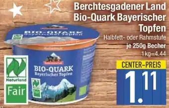 E-Center Berchtesgadener Land Bio-Quark Bayerischer Topfen Angebot